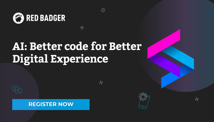 AI - Better code for Better Digital Experience