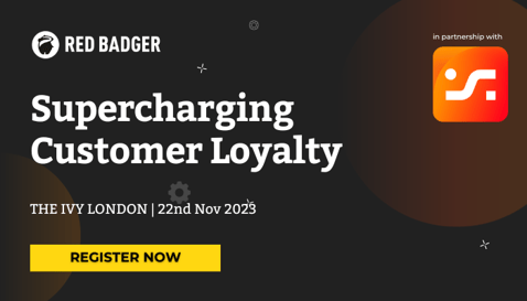 Supercharging Customer Loyalty Event  - Register Now