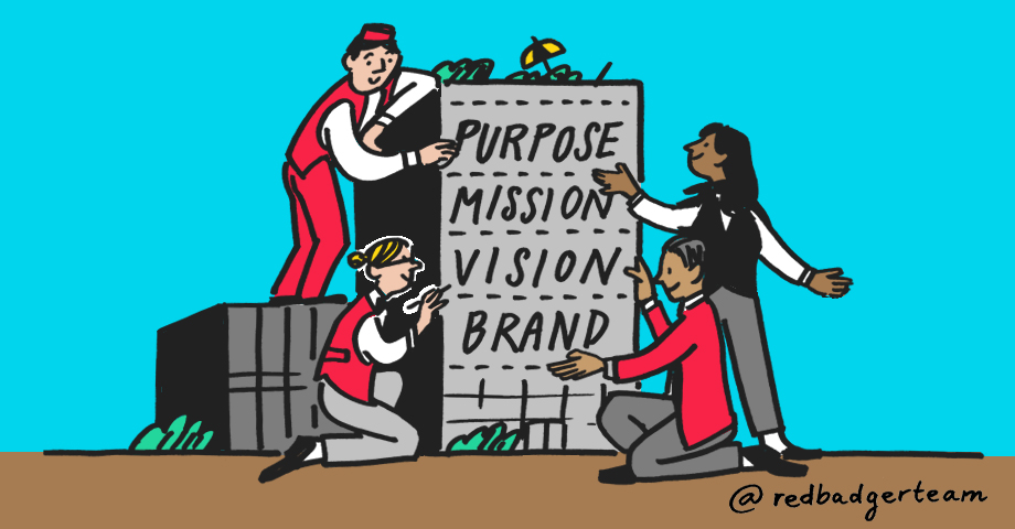 Cultivate loyal guests | Purpose | Mission | Vision | Brand | Red Badger